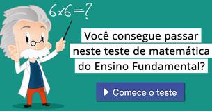 Você consegue passar neste teste de matemática do Ensino Fundamental?