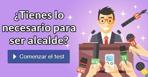 ¿Tienes lo necesario para ser alcalde?