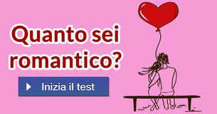 Quanto sei romantico?
