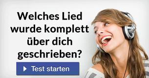 Welches Lied wurde komplett über dich geschrieben? 
