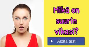 Mikä on suurin vikasi?