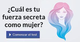 ¿Cuál es tu fuerza secreta como mujer?