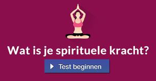 Wat is je spirituele kracht?