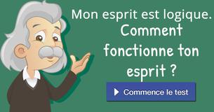 Comment fonctionne ton esprit ?