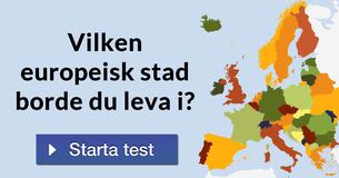 Vilken europeisk stad borde du leva i?