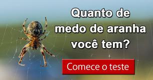 Quanto de medo de aranha você tem?
