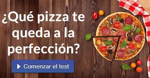 ¿Qué pizza te queda a la perfección?