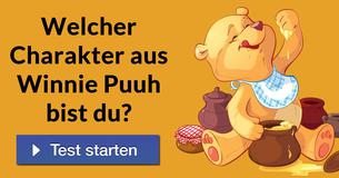 Welcher Charakter aus Winnie Puuh bist du?