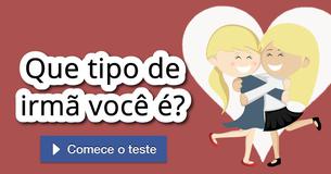 Que tipo de irmã você é?