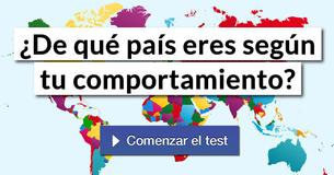 ¿De qué país eres según tu comportamiento?