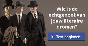 Wie is de echtgenoot van jouw literaire dromen?