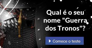 Qual é o seu nome "Guerra dos Tronos"?