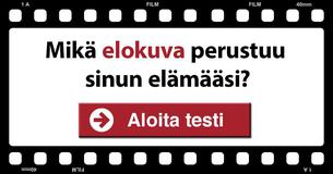 Mikä elokuva perustuu sinun elämääsi?