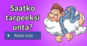 Saatko tarpeeksi unta?
