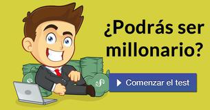 ¿Podrás ser millonario?