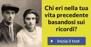 Chi eri nella tua vita precedente basandosi sui ricordi? 