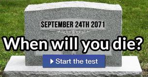 When will you die?