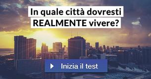 In quale città dovresti REALMENTE vivere?