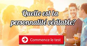 Quel est ta personnalité véritable