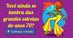 Você ainda se lembra das grandes estrelas do anos 70? 