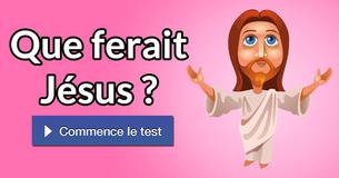 Que ferait Jésus ?
