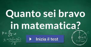 Quanto sei bravo in matematica?