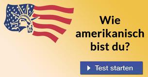 Wie amerikanisch bist du?
