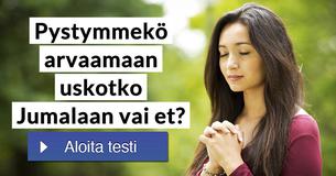 Pystymmekö arvaamaan uskotko Jumalaan vai et?