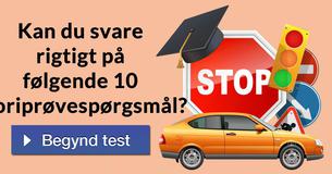 Kan du svare rigtigt på følgende 10 teoriprøvespørgsmål?