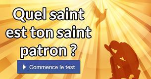 Quel saint est ton saint patron ?