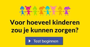 Voor hoeveel kinderen zou je kunnen zorgen?