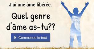 Quel genre d'âme as-tu ?