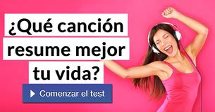 ¿Qué canción resume mejor tu vida?