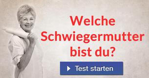 Welche Schwiegermutter bist du?
