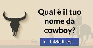 Qual è il tuo nome da cowboy?