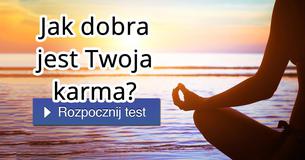 Jak dobra jest Twoja karma?