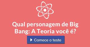 Qual personagem de Big Bang: A Teoria você é?