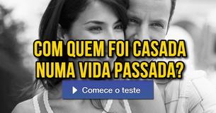 Com quem foi casada numa vida passada?