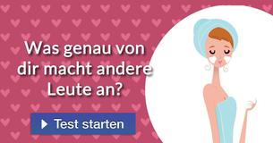 Was genau von dir macht andere Leute an?