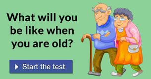What will you be like when you are old?