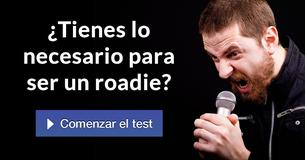 ¿Tienes lo necesario para ser un roadie?