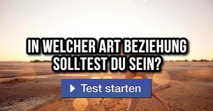 In welcher Art Beziehung solltest du sein? 