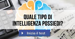 Quale tipo di intelligenza possiedi?