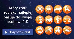 Który znak zodiaku najlepiej pasuje do Twojej osobowości?