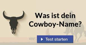 Was ist dein Cowboy-Name? 