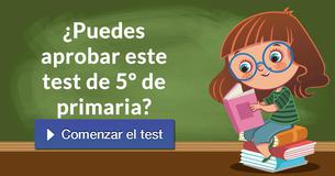 ¿Puedes aprobar este test de 5º de primaria?