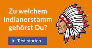 Zu welchem Indianerstamm gehörst Du?
