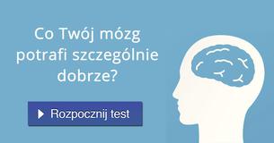 Co Twój mózg potrafi szczególnie dobrze?