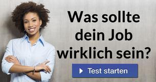 Was sollte dein Job wirklich sein?