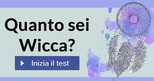 Quanto sei Wicca? 